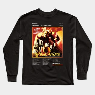 Raekwon - Only Built 4 Cuban Linx... Tracklist Album Long Sleeve T-Shirt